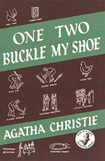 One two buckle my shoe / Agatha Christie.