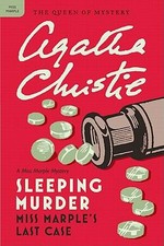 Sleeping murder : Miss Marple's last case.