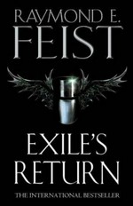 Exile's return : Conclave of Shadows Book three / Raymond E. Feist.