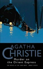 Murder on the Orient express / Agatha Christie.