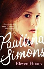 Eleven hours / Paullina Simons.