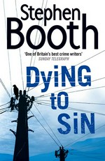 Dying to sin: Stephen Booth.