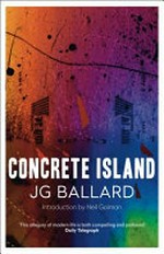 Concrete island / J.G. Ballard.