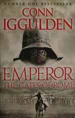 The gates of Rome / Conn Iggulden.