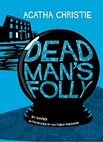 Dead man's folly / Agatha Christie ; by Marek ; introduced by Mathew Prichard.