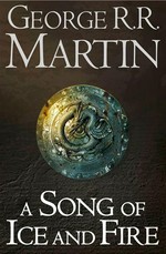 A song of ice and fire : books 1-5 George R. R. Martin.