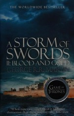 A storm of swords. George R.R. Martin. Part 2, Blood and gold /