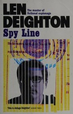 Spy line / Len Deighton.