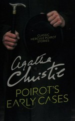 Poirot's early cases / Agatha Christie.