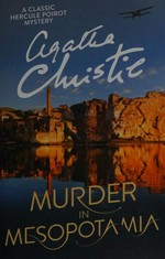 Murder in Mesopotamia / Agatha Christie.