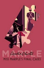 Miss Marple's final cases / Agatha Christie.