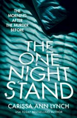 The one night stand / Carissa Ann Lynch.