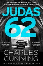 Judas 62 / Charles Cumming.