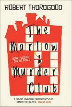 The Marlow Murder Club / Robert Thorogood.