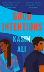 Good intentions / Kasim Ali.