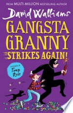 Gangsta granny strikes again! David Walliams.