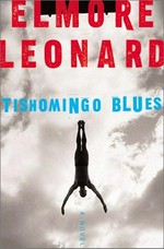 Tishomingo blues / Elmore Leonard.