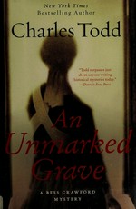 An unmarked grave / Charles Todd.