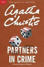 Parners in crime : a Tommy and Tuppence collection / Agatha Christie.