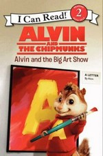 Alvin and the big art show / by Jodi Huelin ; illustrated by Artful Doodlers.