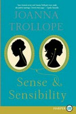 Sense & sensibility / Joanna Trollope.