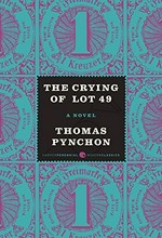 The crying of lot 49 / Thomas Pynchon.