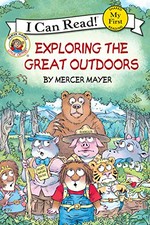 Exploring the great outdoors / by Mercer Mayer.