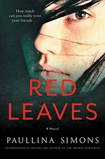 Red leaves / Paullina Simons.