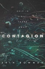 Contagion / Erin Bowman.