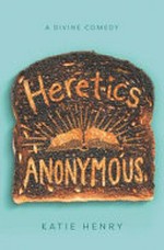 Heretics Anonymous / Katie Henry.