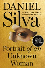 Portrait of an unknown woman : a novel / Daniel Silva.