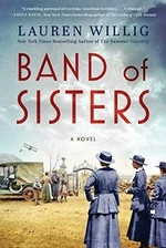 Band of sisters : a novel / Lauren Willig.
