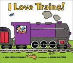 I love trains! / by Philemon Sturges ; illustrated by Shari Halpern.