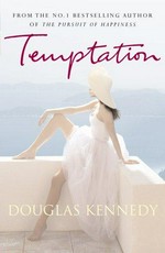 Temptation / Douglas Kennedy.