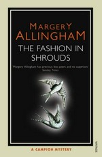 The fashion in shrouds / Margery Allingham.