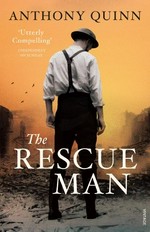 The rescue man / Anthony Quinn.