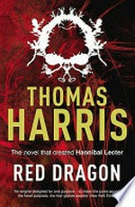 Red dragon / Thomas Harris.