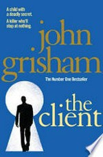 The client / John Grisham.
