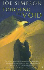 Touching the void / Joe Simpson ; with a foreword by Chris Bonington.