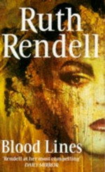 Blood lines : long and short stories / Ruth Rendell.