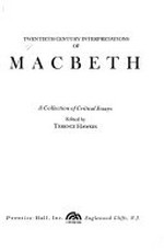Twentieth century interpretations of Macbeth : a collection of critical essays / edited by Terence Hawkes.