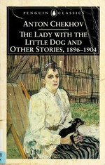 The lady with the little dog and other stories / Anton Chekhov ; translated with notes by Ronald Wilks ; with an introduction by Paul Debreczeny.