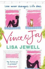 Vince and Joy : the love story of a lifetime / Lisa Jewell.