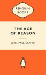 The age of reason / Jean-Paul Sartre ; translated by Eric Sutton with an introduction by David Caute.