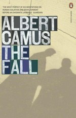 The fall / Albert Camus ; translated with an introduction and notes by Robin Buss.