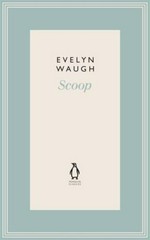 Scoop / Evelyn Waugh.