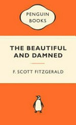 The beautiful and the damned / F. Scott Fitzgerald.