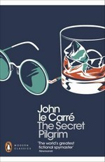 The secret pilgrim / John Le Carre ; with an afterword by the author.