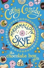 Marshmallow Skye / Cassidy, Cathy.