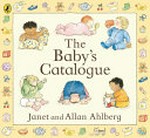 The baby's catalogue / Janet and Allan Ahlberg.